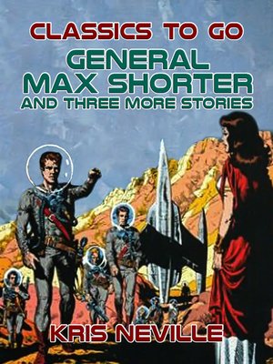 cover image of General Max Shorter and three more stories